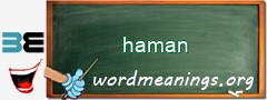 WordMeaning blackboard for haman